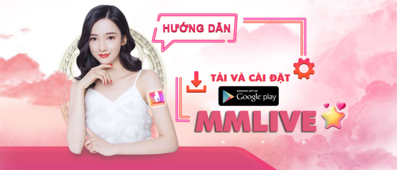 Cách tải apk Mmlive đơn giản nhất