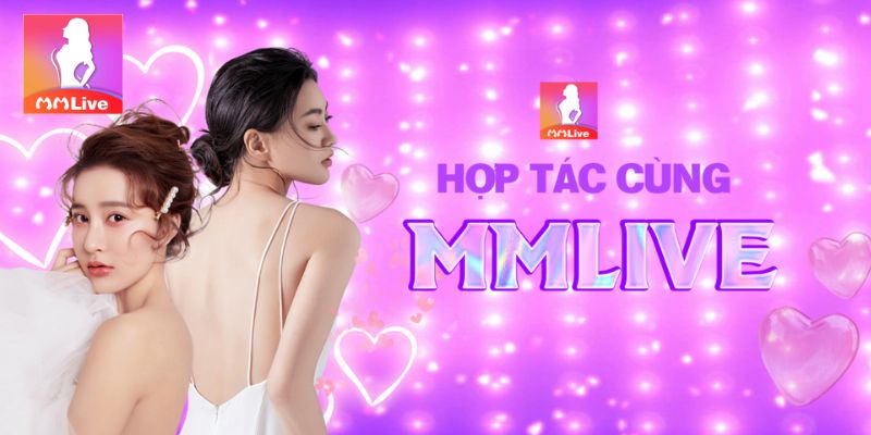 Tổng quan về MMlive